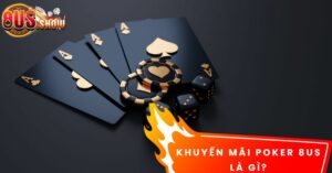 Định nghĩa về khuyến mãi Poker 8US