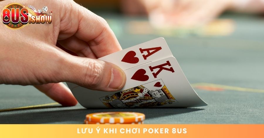 Những điều cần lưu ý khi trải nghiệm game bài Poker