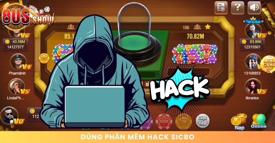 Dùng phần mềm hack Sicbo